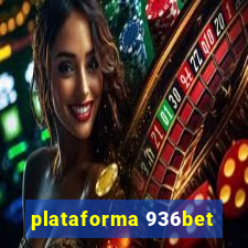 plataforma 936bet